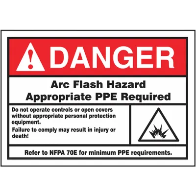 ACCUFORM Danger: Arc Flash Hazard Appropriate PPE Required Sign - Danger: Arc Flash Hazard Appropriate PPE Required Do Not Operate Controls Or Open Covers Without Appropriate Personal Protection Equipment. Failure To Comply May Result In Injury Or Death! Refer To NFPA 70E For Minimum Requirements Signs