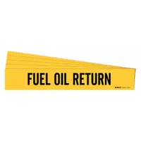 Yellow adhesive pipe marker with black legend text reading 'Fuel Oil Return'. Designed to fit pipe outer diameters from 2-1/2 to 7-7/8 inches. Sold in a pack of 5 markers without arrows. Used for identifying fuel oil return lines in industrial piping systems