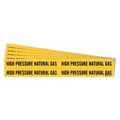Yellow adhesive pipe marker with black legend text reading 'High Pressure Natural Gas'. Designed for pipe outer diameters from 3/4 to 2-3/8 inches. Sold in packs of 5. Used to label natural gas lines in industrial piping systems.