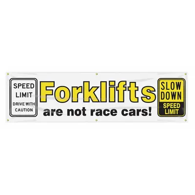 ACCUFORM Forklifts Are Not Race Cars! Banner - Forklifts Are Not Race Cars! Banners