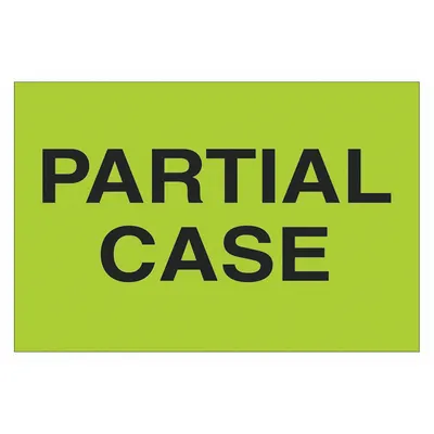TAPE LOGIC Partial Case Label: 500 PK (MPN DL1124) - Shipping & Receiving Message Labels