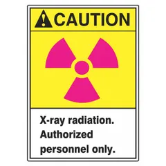 Adhesive-mounted vinyl sign, 5 in x 3 1/2 in nominal size, 0.02 in thick. Not retroreflective, no anti-slip surface, no glow-in-the-dark feature. Used to indicate areas with X-ray radiation and restrict access to authorized personnel.