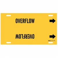 Strap-on pipe marker for identifying overflow lines in piping systems. Yellow background with black legend and directional arrows. Fits pipe outer diameters from 8 to 9-7/8 inches. Single marker supplied