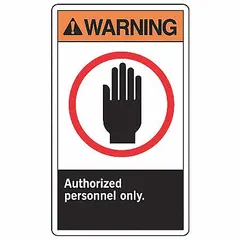 This 5-pack of adhesive-mounted vinyl signs displays the warning 'Authorized Personnel Only' to restrict access. Each sign measures 5 in x 3 1/2 in nominal size with a thickness of 0.02 in. The signs are not retroreflective, not glow-in-the-dark, and have no anti-slip surface. Suitable for indoor use on clean, dry surfaces to indicate restricted areas.