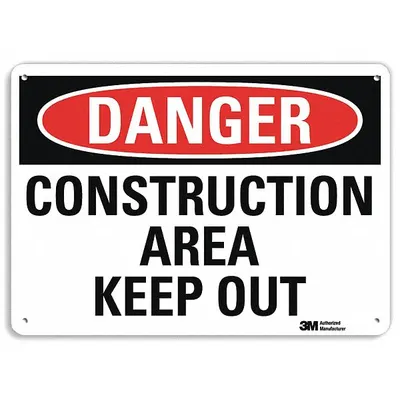 LYLE Danger: Construction Area Keep Out Sign, 10x14 in, Aluminum, Mounting Holes - Danger: Construction Area Keep Out Signs