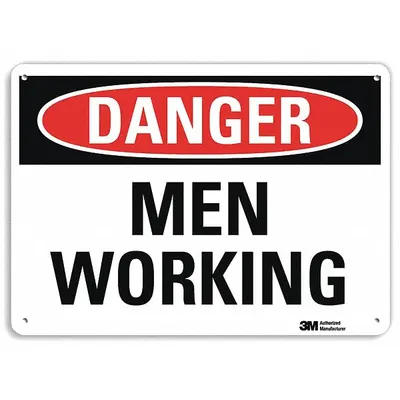 LYLE Danger: Men Working Sign, Engineer Grade, 10x14 in, Mounting Holes - Danger: Men Working Signs