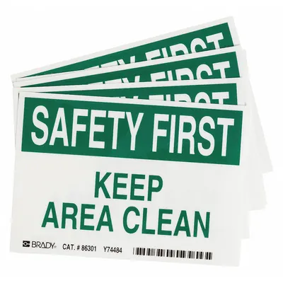 BRADY Label: Polyester, Adhesive Sign Mounting, 3 1/2 in x 5 in Nominal Sign Size - Safety First: Keep Area Clean Signs