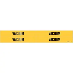 Yellow adhesive pipe marker with black legend text reading 'Vacuum'. Fits pipe outer diameters from 3/4 to 2-3/8 inches. Pack of 4 markers without arrows. Used for identifying vacuum lines in industrial piping systems.