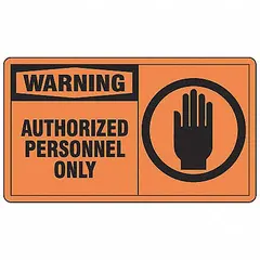 Vinyl adhesive sign with 'Warning: Authorized Personnel Only' legend. Non-retroreflective, non-glow-in-the-dark, no anti-slip surface. Nominal size 3 1/2 in x 5 in, 0.02 in thick. Supplied as a 5-pack for adhesive mounting on doors, walls, or equipment to indicate restricted access.