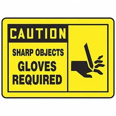 Vinyl adhesive sign with caution message for sharp objects and glove requirement. Each sign measures 3 1/2 x 5 inches, 0.02 inch thick, non-retroreflective, non-glowing, without anti-slip surface. Suitable for placement on machinery, workstations, or storage areas to warn of cut hazards.