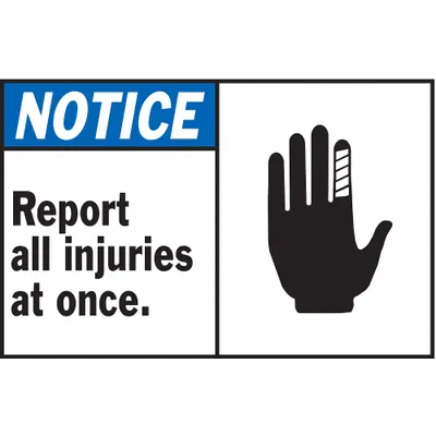 BRADY Notice: Report All Injuries At Once. Signs, 5 PK
