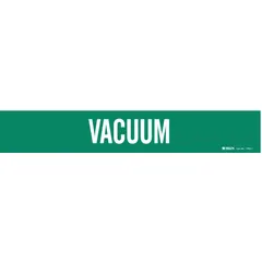 Green adhesive pipe marker with white 'Vacuum' legend for identifying vacuum piping systems. Fits pipe outer diameters from 2-1/2 to 7-7/8 inches. Supplied without arrows, includes one marker per unit.