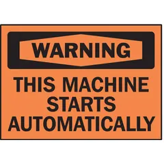Polyester adhesive warning sign, 0.01 in thick, with nominal size 3 1/2 in x 5 in. Not retroreflective or glow-in-the-dark. Used to alert personnel that equipment may start automatically, helping prevent injury in industrial environments.