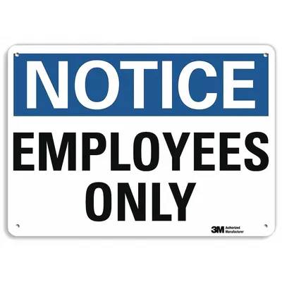 LYLE Notice: Employees Only Sign - Notice: Employees Only Signs